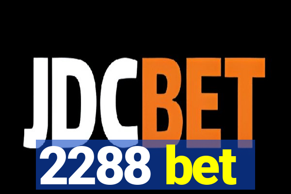 2288 bet